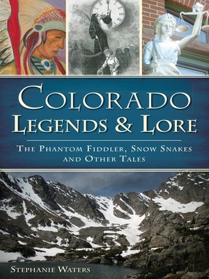 cover image of Colorado Legends & Lore